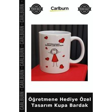Carlburn Öğretmene Hediye Özel Tasarım Kupa Bardak Akademik Kutlama Okul Hatırası Kahve Molası