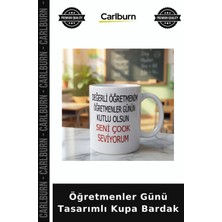 Carlburn Öğretmenler Günü Tasarımlı Kupa Bardak Sunum Gereci Çay Eşlikçisi Hatıra Objesi
