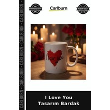 Carlburn I Love You Tasarım Bardak Romantik Hediye Kutulu Kupa Özel Gün Hediyesi