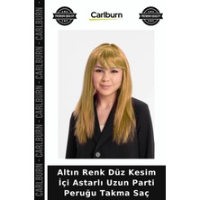 Carlburn Altın Renk Düz Kesim Içi Astarlı Uzun Parti Peruğu Takma Saç Parlak Model Havalı Duruş Özel An