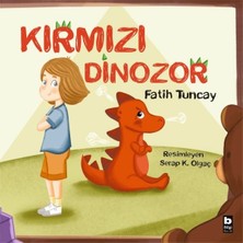 Bilgi Yayınevi Kırmızı Dinozor Fatih Tuncay