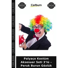 Carlburn Palyaço Kostüm Aksesuar Seti 3’lü – Peruk Burun Gözlük Eğlenceli Tarz Komik Ürün Etkinlik Detayı