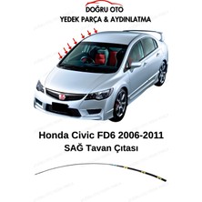 Doğru Oto Honda Civic Fd6 Sağ Tavan Çıtası 2006-2011 Model Uyumlu