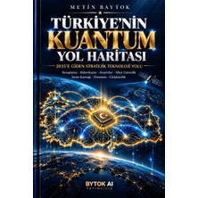 Bytok Ai Türkiye'nin Kuantum Yol Haritası