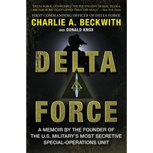 Str Store Delta Force: A Memoir By The Founder Of The U.s. Military's Most Secretive Special-Operations Unit