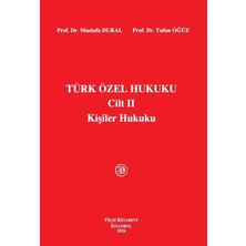 Filiz Kitabevi Türk Özel Hukuku Cilt Iı Kişiler Hukuku Ekim 2026