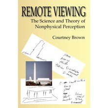 Step Kitap Remote Viewing: The Science And Theory Of Nonphysical Perception