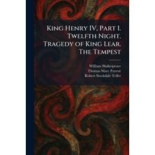 Step Kitap King Henry Iv, Part I. Twelfth Night. Tragedy Of King Lear. The Tempest