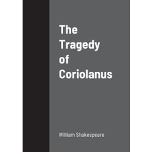 Step Kitap The Tragedy Of Coriolanus