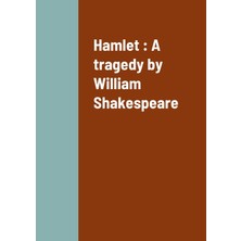 Step Kitap Hamlet: A Tragedy By William Shakespeare