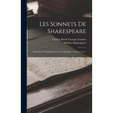 Step Kitap Les Sonnets De Shakespeare: Essai D'une Interprétation En Vers Français \ Volume 8, Pt.7