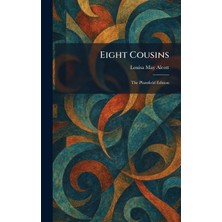 Step Kitap Eight Cousins: The Plumfield Edition