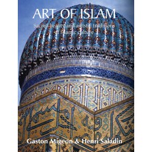 Step Kitap Art Of Islam: Sacred Beauty And Artistic Traditions Of Islamic Culture