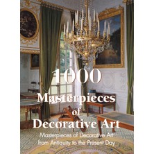 Step Kitap 1000 Masterpieces Of Decorative Art: Masterpieces Of Decorative Art From Antiquity To The Present Day
