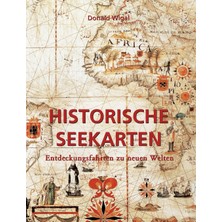 Step Kitap Historische Seekarten: Entdeckungsfahrten Zu Neuen Welten