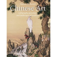 Step Kitap Chinese Art: Calligraphy, Porcelain, And Landscapes Of Tradition