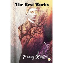 Step Kitap Franz Kafka: The Best Works