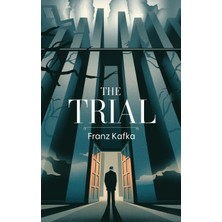 Step Kitap The Trial: The Original 1925 Unabridged And Complete (Spanish Edition)