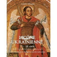 Step Kitap L'ıcône Ukrainienne: Foi, Tradition Et Imagerie Sacrée Nationale