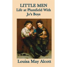 Step Kitap Little Men Life At Plumfield With Jo's Boys: A Classic Novel Of Childhood, Family, And Growing Up