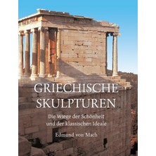 Step Kitap Griechische Skulpturen: Die Wiege Der Schönheit Und Der Klassischen Ideale