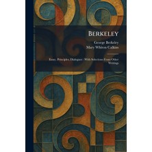 Step Kitap Berkeley: Essay, Principles, Dialogues : With Selections From Other Writings
