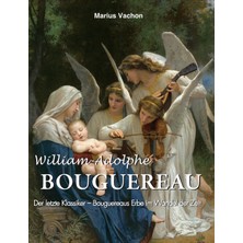 Step Kitap William-Adolphe Bouguereau: Der Letzte Klassiker - Bouguereaus Erbe Im Wandel Der Zeit