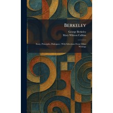 Step Kitap Berkeley: Essay, Principles, Dialogues : With Selections From Other Writings