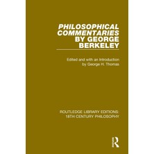 Step Kitap Philosophical Commentaries By George Berkeley: Transcribed From The Manuscript And Edited With An Introduction By George H. Thomas, Explanatory Notes By A.a. Luce
