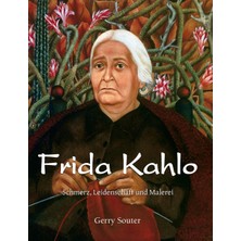 Step Kitap Frida Kahlo: Schmerz, Leidenschaft Und Malerei