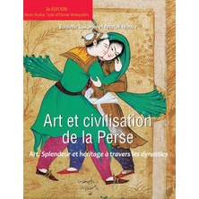Step Kitap Art Et Civilisation De La Perse: Art, Splendeur Et Héritage À Travers Les Dynasties