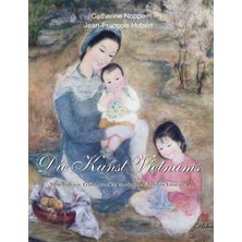 Step Kitap Die Kunst Vietnams: Von Heiligen Traditionen Zu Modernen Ausdrucksformen