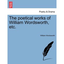 Step Kitap The Poetical Works Of William Wordsworth, Etc.