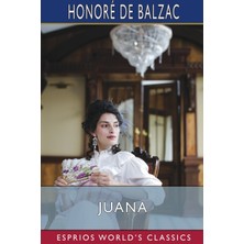 Step Kitap Juana (Esprios Classics): Translated By Katharine Prescott Wormeley