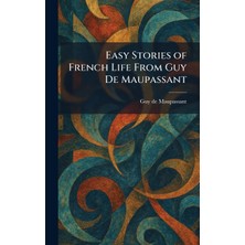 Step Kitap Easy Stories Of French Life From Guy De Maupassant