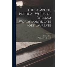 Step Kitap The Complete Poetical Works Of William Wordsworth, Late Poet Laureate