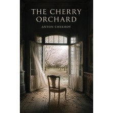 Step Kitap The Cherry Orchard: A Tragicomedy Of Memory, Change, And A Vanishing World