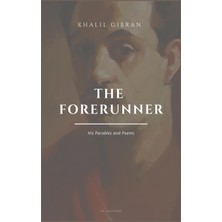 Step Kitap The Forerunner, His Parables And Poems: Easy To Read Layout