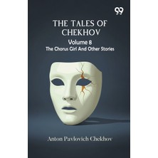 Step Kitap The Tales Of Chekhov: Volume 8 The Chorus Girl And Other Stories