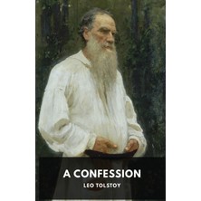 Step Kitap A Confession: Leo Tolstoy