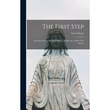 Step Kitap The First Step: An Essay On The Morals Of Diet, To Which Are Added Two Stories