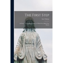 Step Kitap The First Step: An Essay On The Morals Of Diet, To Which Are Added Two Stories