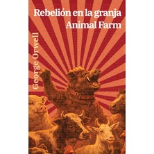 Step Kitap Rebelión En La Granja - Animal Farm: Texto Paralelo Bilingüe - Bilingual Edition: Inglés - Español / English - Spanish