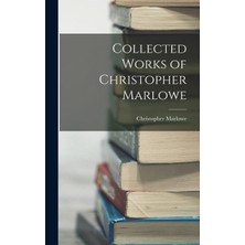 Step Kitap Collected Works Of Christopher Marlowe