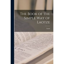 Step Kitap The Book Of The Simple Way Of Laotze