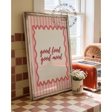 Des Vu Print Good Food Good Mood Mutfak Posteri, Çerçevesiz Mutfak Temalı Poster