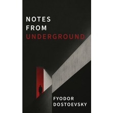 Step Kitap Notes From Underground: A Dark Psychological Novel Of Alienation, Resentment, And Self-Destruction