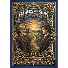 Step Kitap Fathers And Sons (Golden Monarch Collector's Edition) (Case Laminate Hardcover With Jacket)