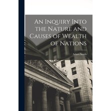 Step Kitap An Inquiry Into The Nature And Causes Of Wealth Of Nations