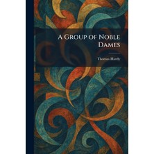 Step Kitap A Group Of Noble Dames